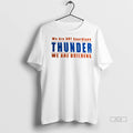 Official Trendy We Are Not Guardians Thunder We Are Builders Shirt Sweater