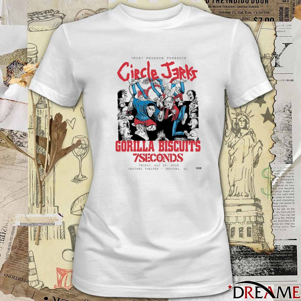 Trust Records Presents Circle Jerks Gorilla Biscuits 7Seconds May 22 2026 Ventura CA Poster t-shirt