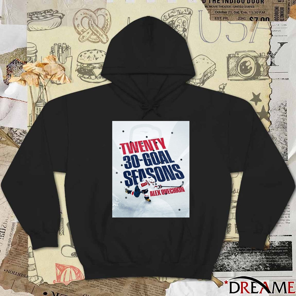 Twenty 30-Goal Seasons Alex Ovechkin Washington Capitals Hockey Poster t-shirt