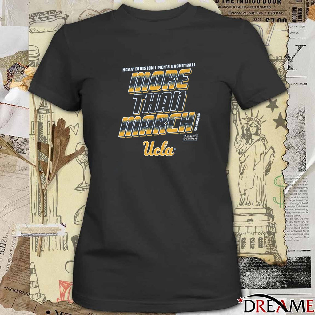 UCLA Bruins 2026 NCAA Division I Men’s Basketball More Than March t-shirt