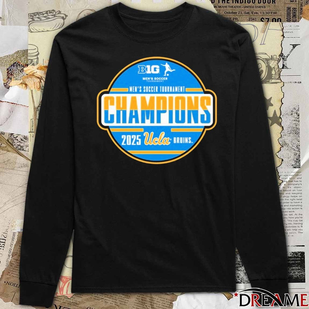 UCLA Bruins Big Ten Men’s Soccer Tournament Champions t-shirt