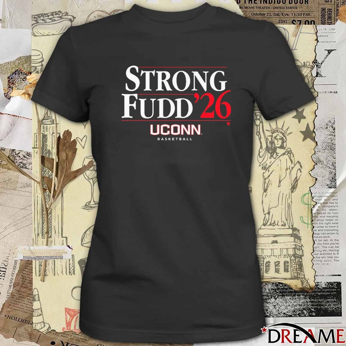 UConn Huskies Basketball Strong-Fudd ’26 t-shirt
