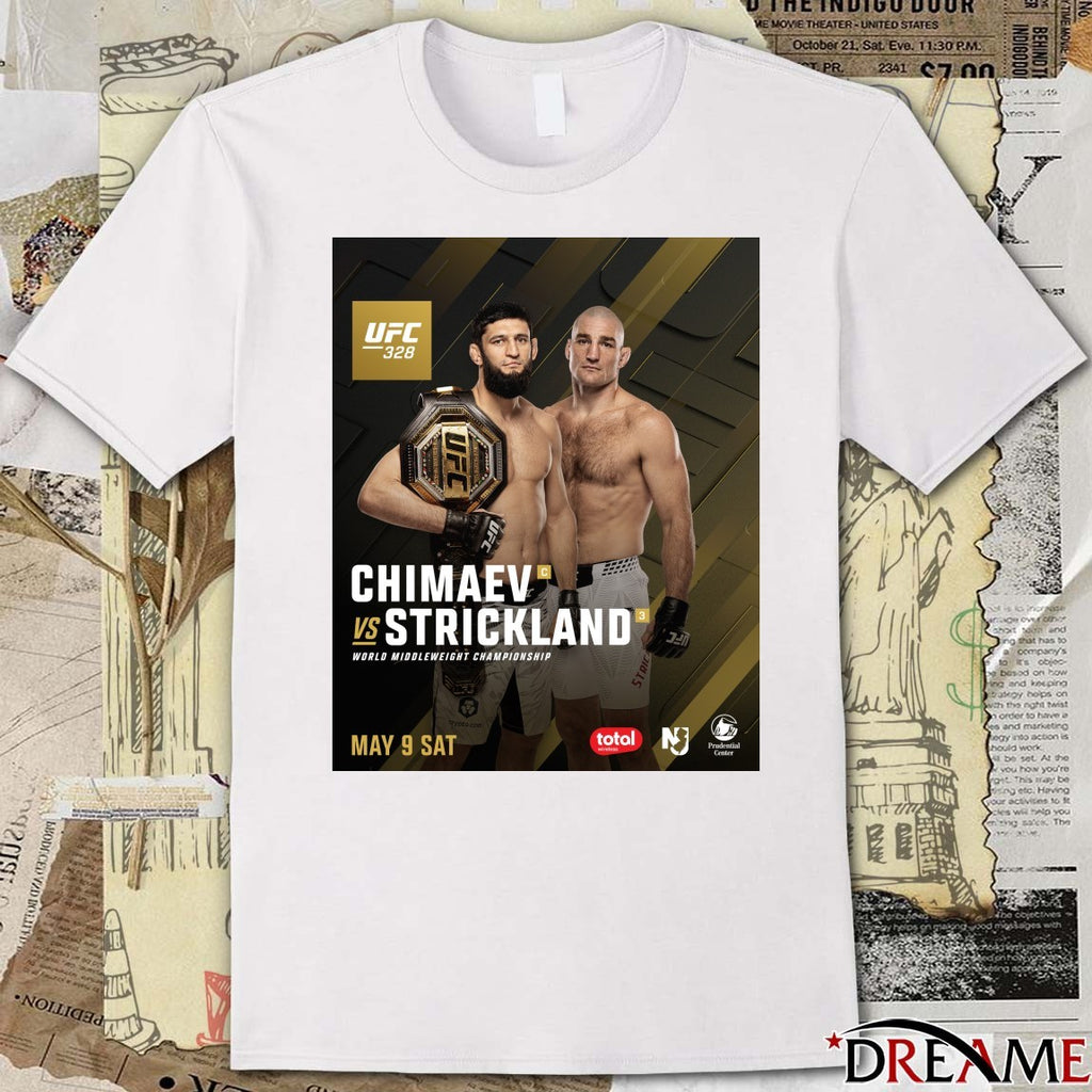 UFC 328 Chimaev Vs Strickland World Middleweight Championship May 9 2026 Poster t-shirt