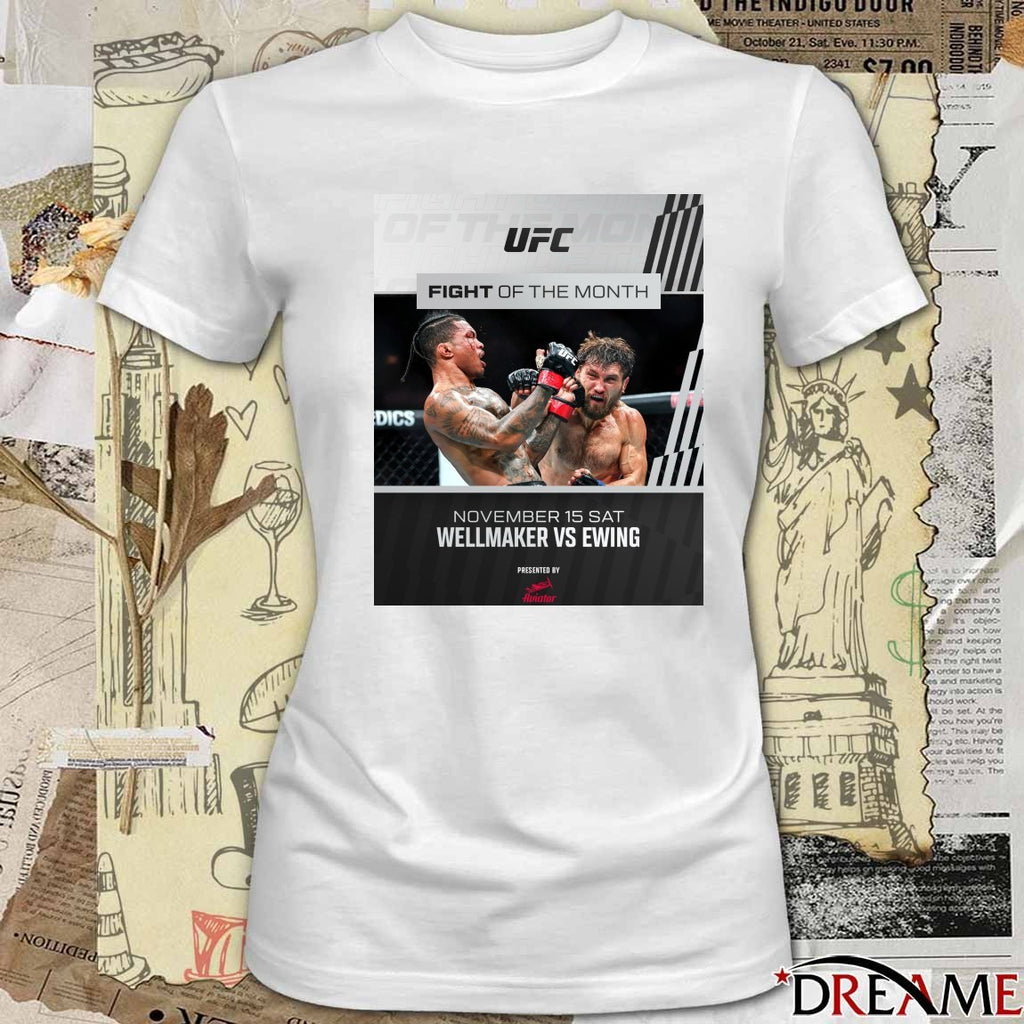 UFC Fight Of The Month November 15 2025 Malcolm Wellmaker Vs Ethyn Ewing Poster t-shirt