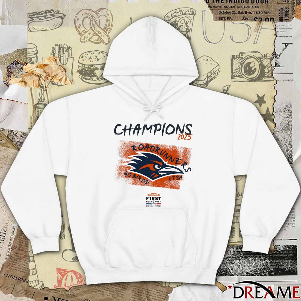 UTSA Roadrunners 2025 First Responder Bowl Everyday Heroes Champions Go Birds t-shirt