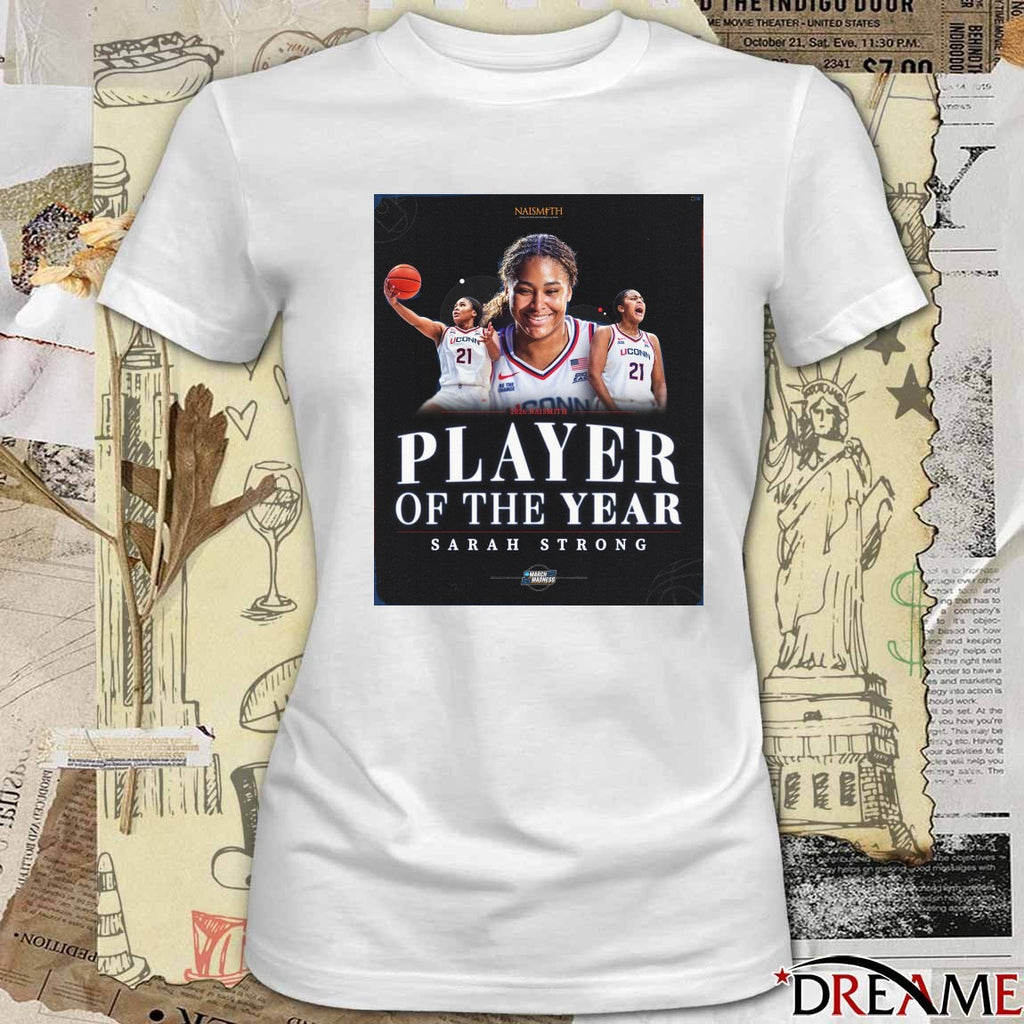 Uconn Huskies Sarah Strong 2026 Naismith Player of the Year Poster t-shirt