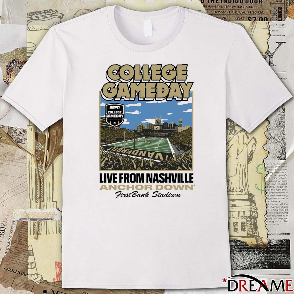 Vanderbilt Commodore College GameDay Live From Nashville Anchor Down Firstbank Stadium t-shirt