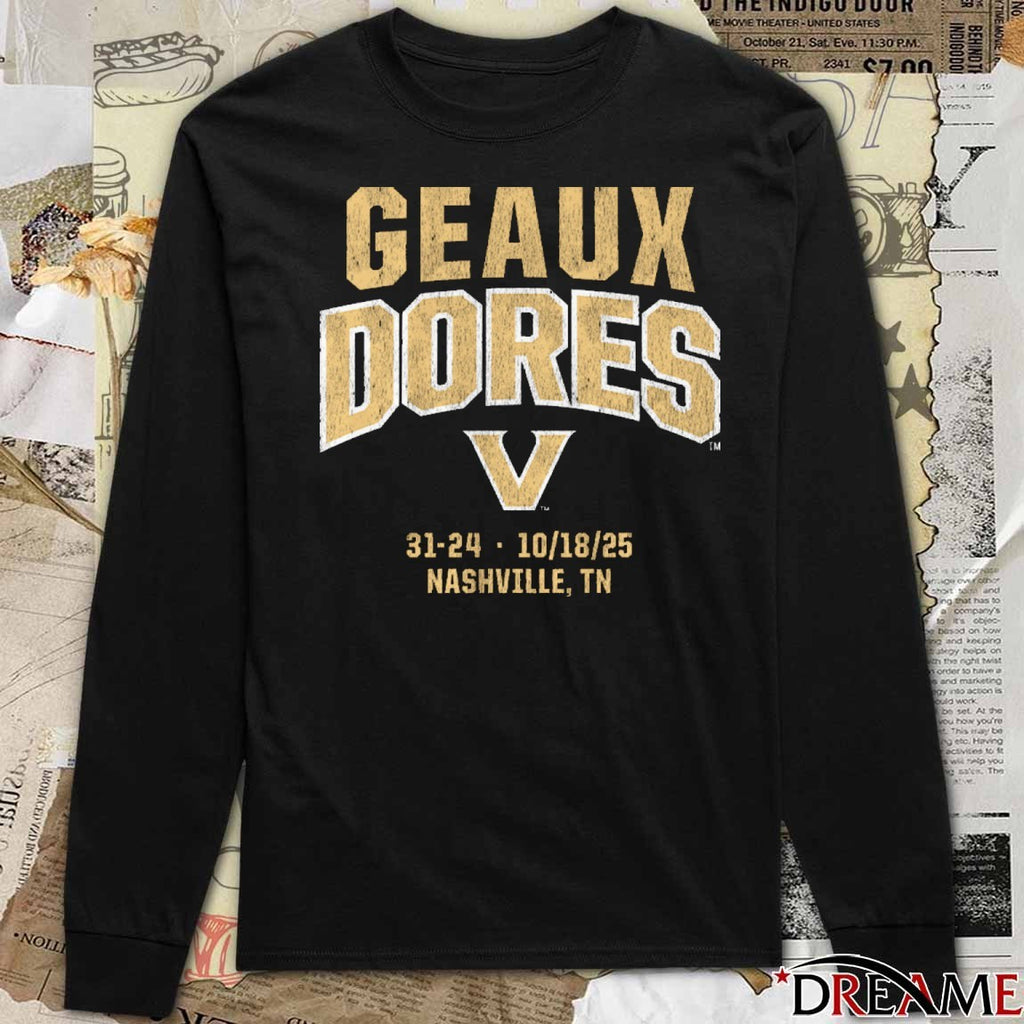 Vanderbilt Commodores NIL Football Geaux Dores 31-24 October 18 2025 Nashville TN t-shirt