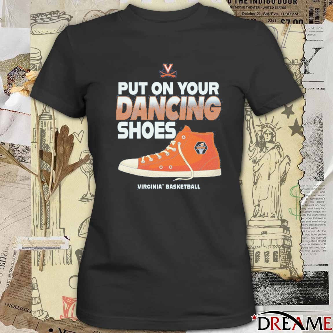 Virginia Cavaliers Basketball Put On Your Dancing Shoes t-shirt