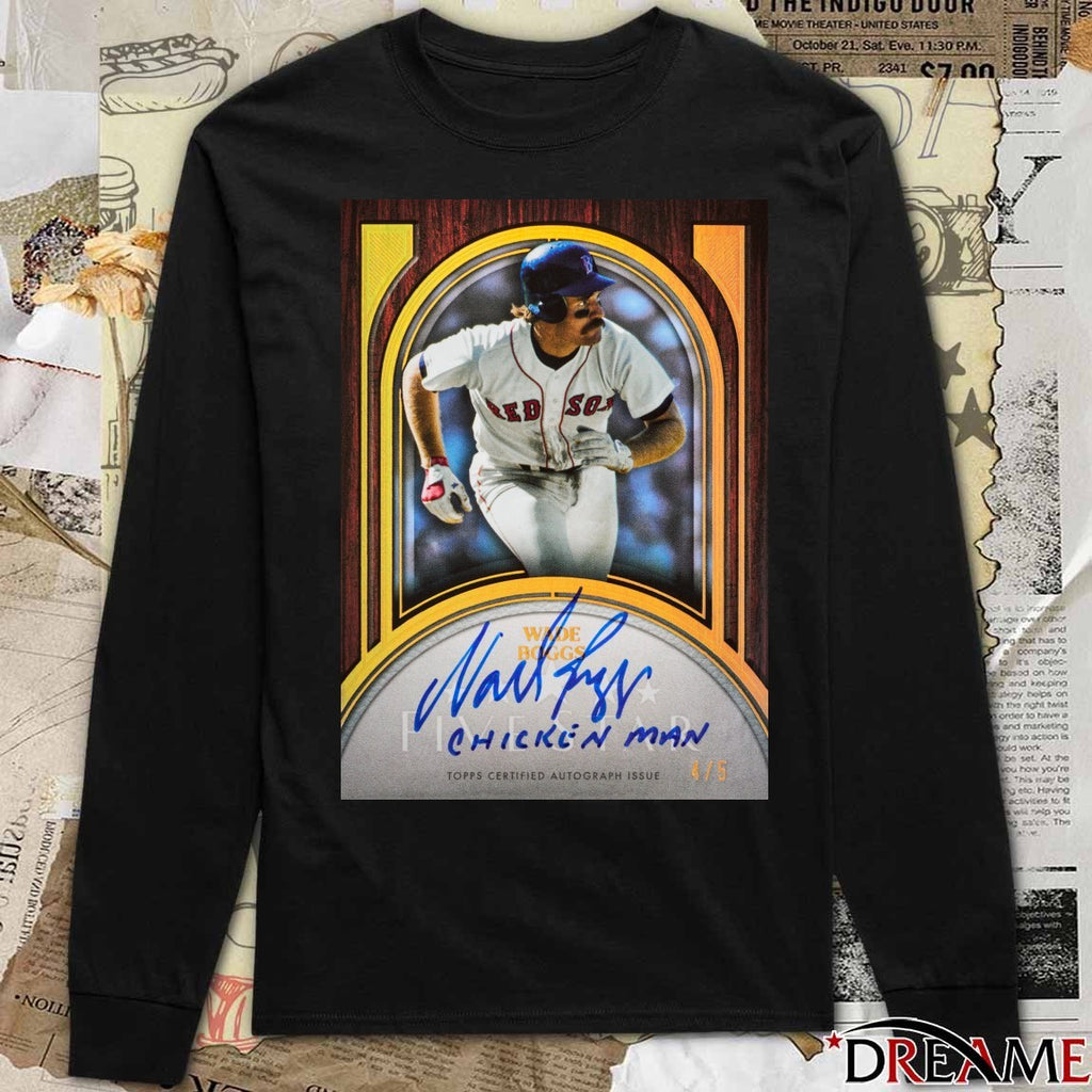 Wade Boggs Chicken Man Topps Certified Autograph Issue Signature Poster t-shirt