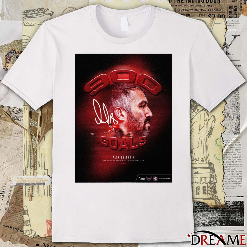 Washington Capitals Alex Ovechkin The Founding Member Of The 900-Goal Club Signature Poster t-shirt