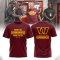 Washington Commanders Bring The Commanders Home To DC Two Sided T-Shirt