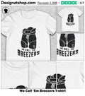 We Call ‘Em Breezers shirt