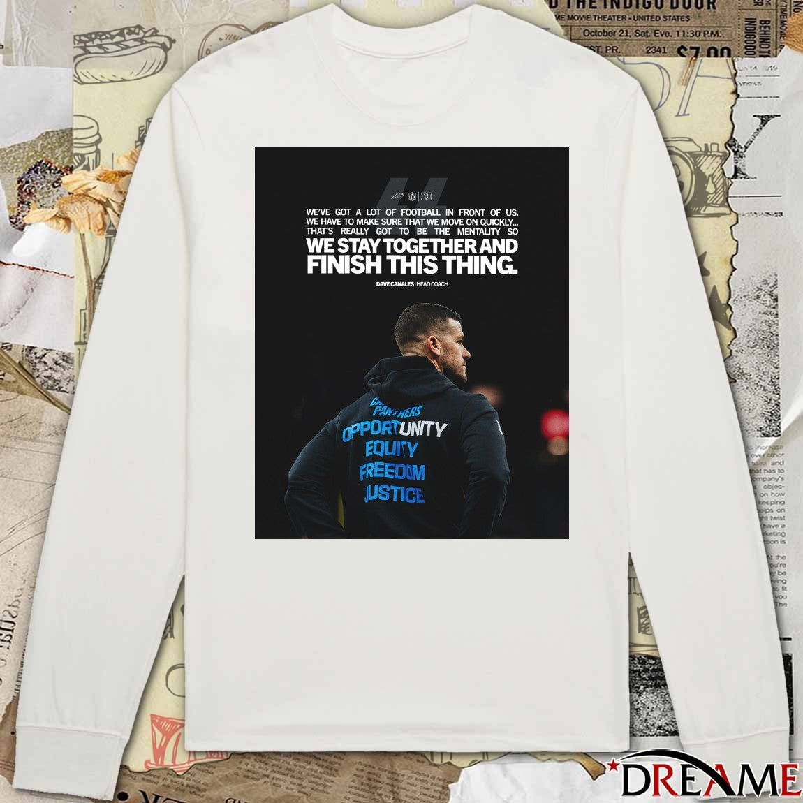 We Stay Finish This Thing Together And – Dave Canales Head Coach t-shirt