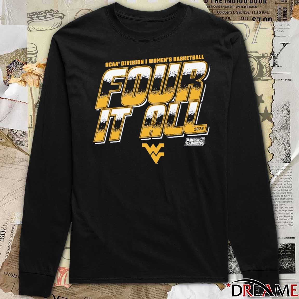 West Virginia Mountaineers 2026 NCAA Division I Women’s Basketball Four It All March Madness t-shirt