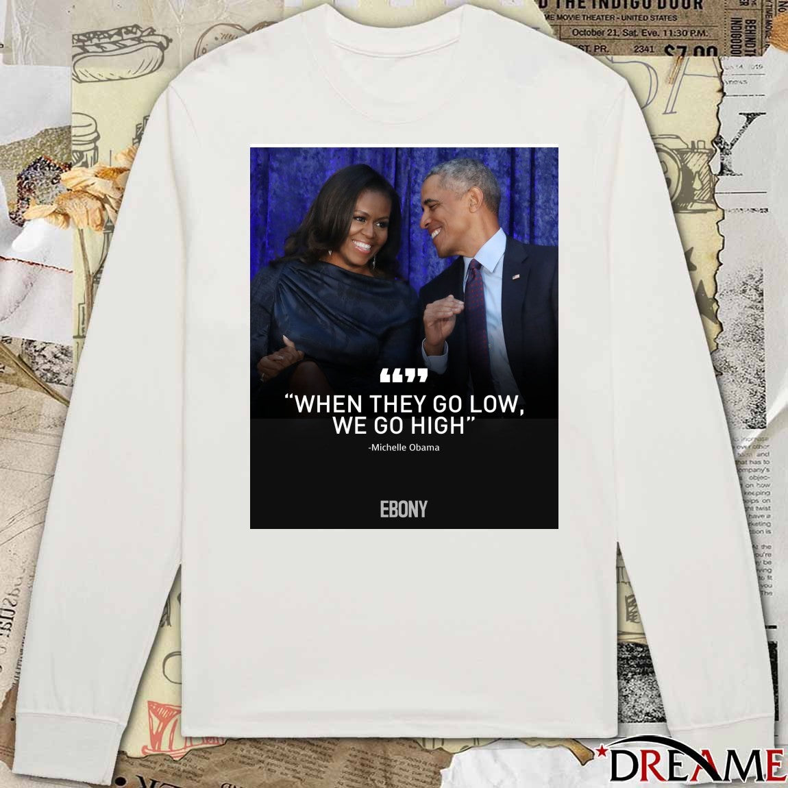 When They Go Low We Go High Michelle Obama Ebony Poster t-shirt