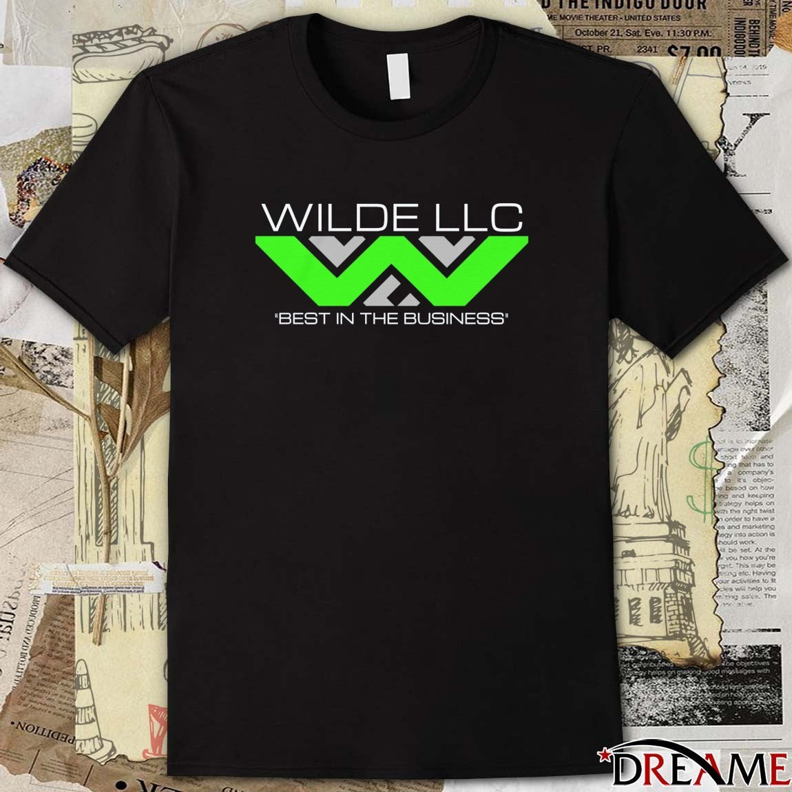 Wilde Llc Best In The Business t-shirt