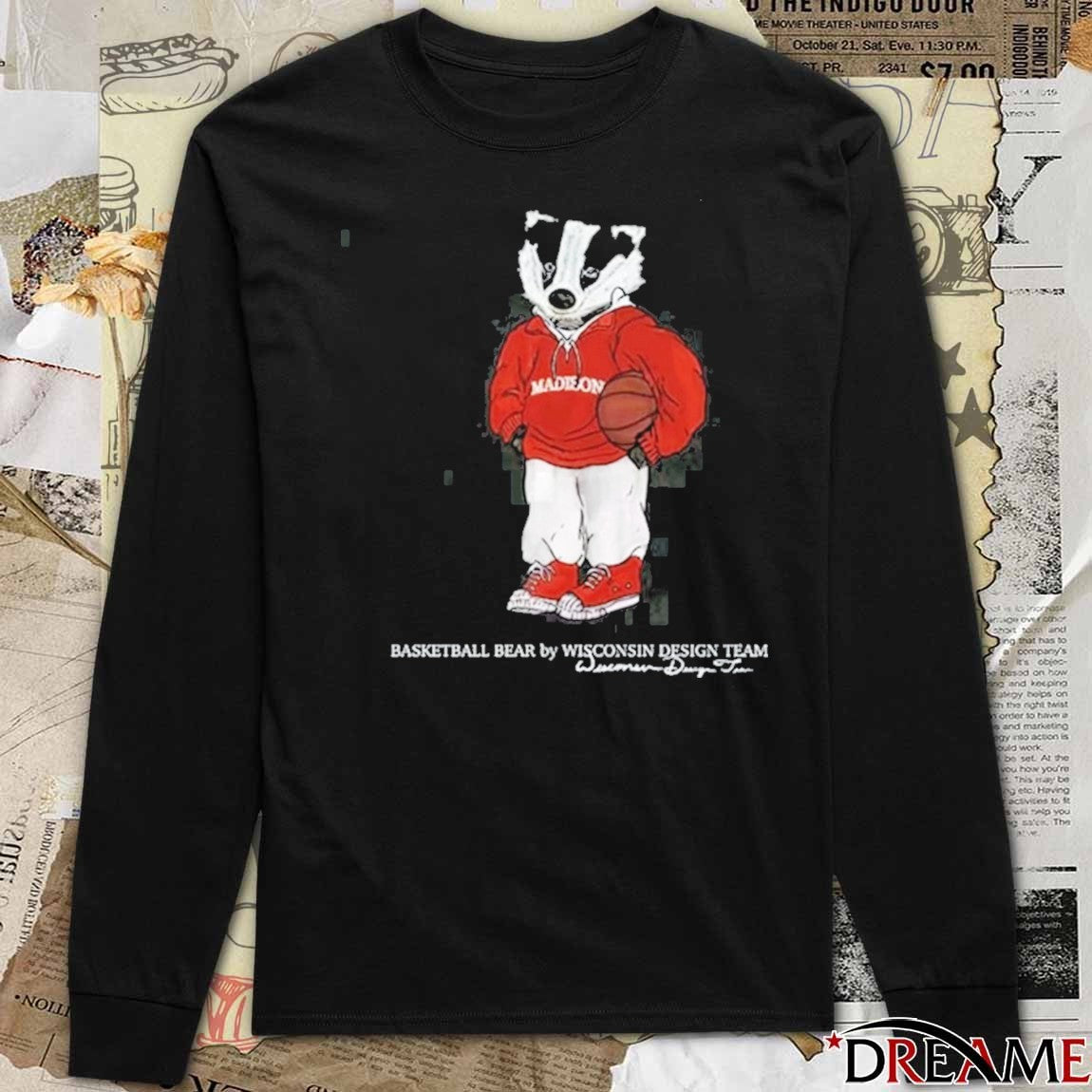 Wisconsin Badgers NCAA 2026 Basketball Bear By Wisconsin Desing Team t-shirt