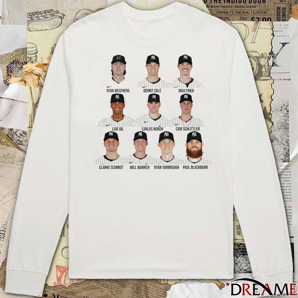Yankees Ryan Weathers Gerrit Cole Max Fried Luis Gil Carlos Rodón Cam Schlittler t-shirt
