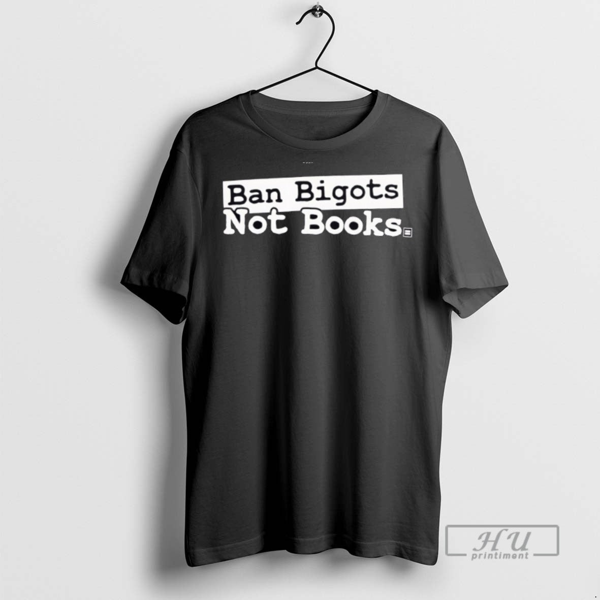 Officials Ban Bigots Not Books T Shirt