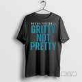 Officials Duval Football Gritty Not Pretty T Shirt