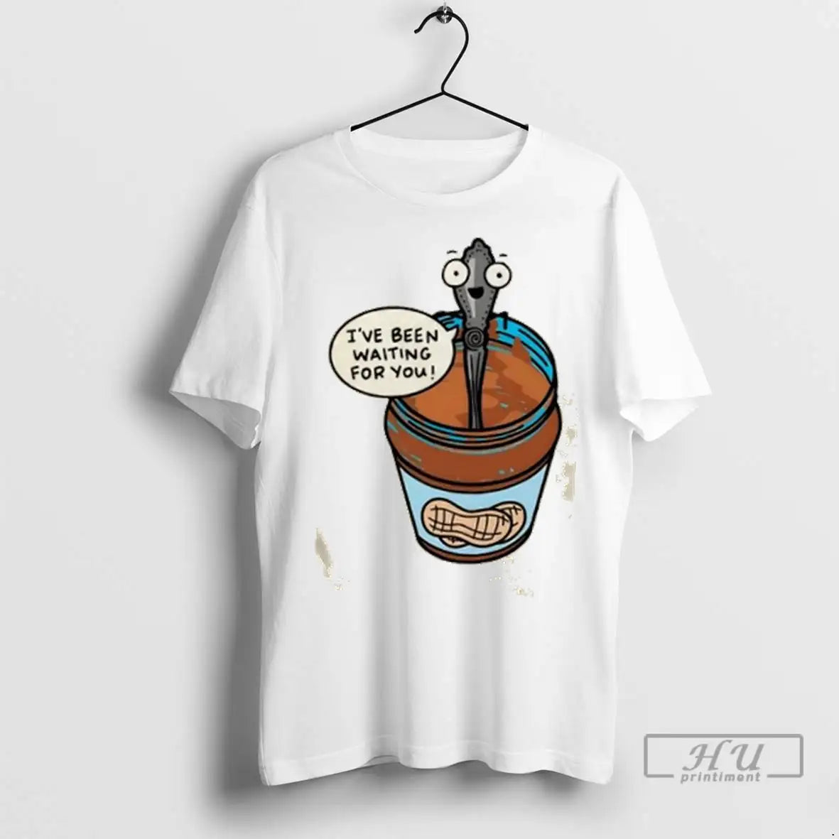 Officials Fun Peanut Butter Ive Been Waiting For You Graphic T Shirt