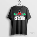 Officials Government Shutdown White House Sorry Were Closed T Shirt Sweater