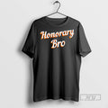 Officials Honorary Bro Text Design T Shirt