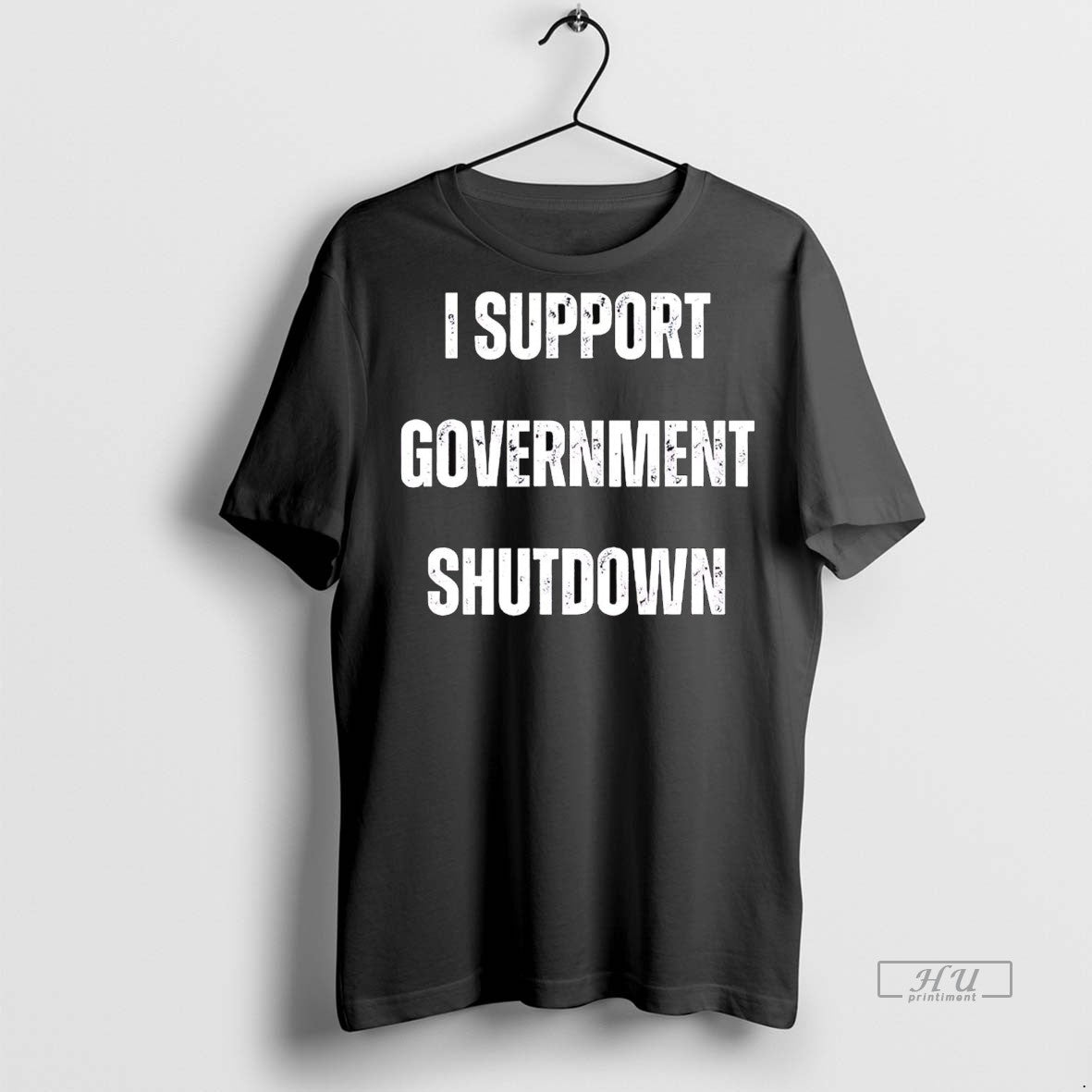 Officials I Support Government Shutdown T Shirt Sweater