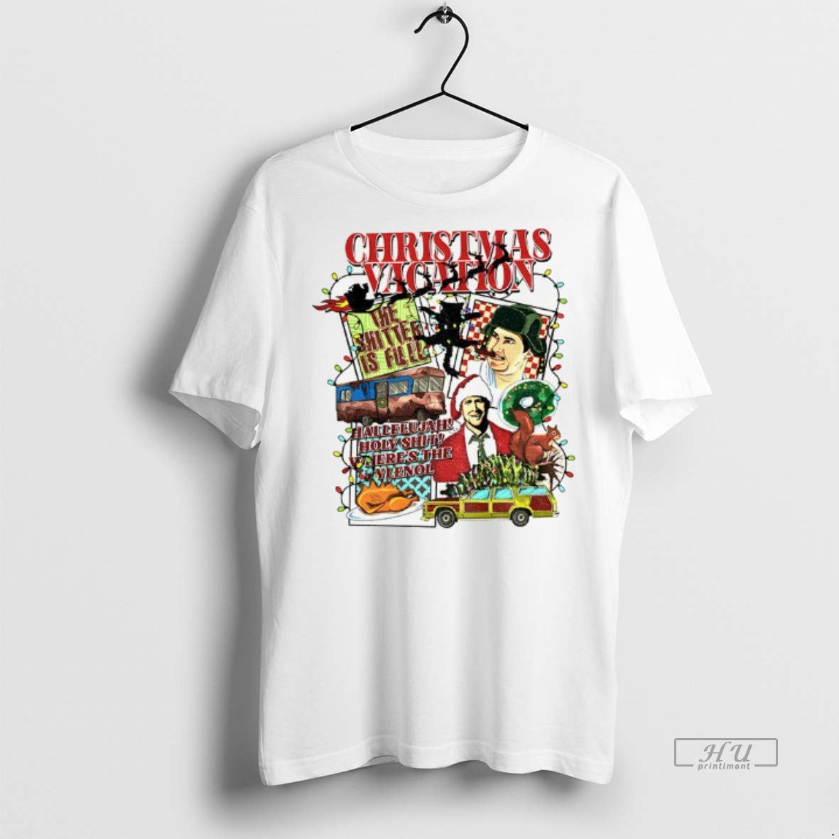 Officials Shitters Full National Lampoons Christmas Vacation Hallelujah Holy Shit Wheres The Tylenol Shirt Sweater