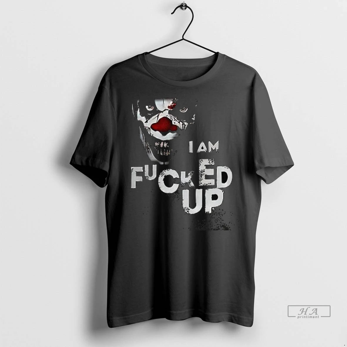 Officials Trendy I Am Fucked Up Clown Shirt Sweater