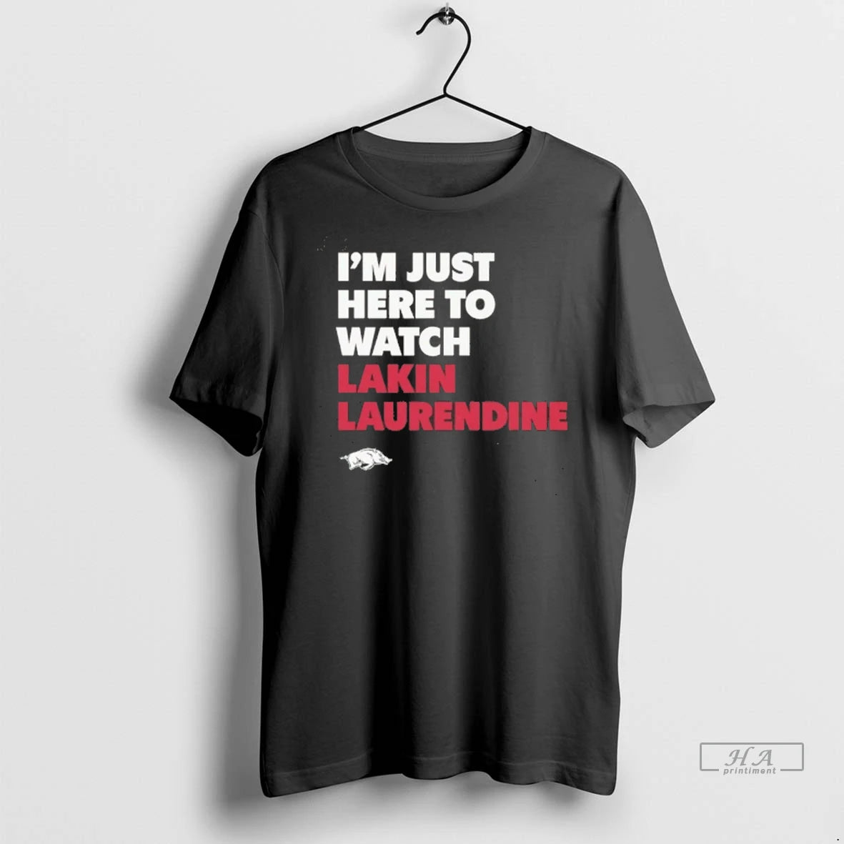 Officials Trendy Im Just Here To Watch Lakin Laurendine Arkansas Razorbacks Tee Shirt Sweater