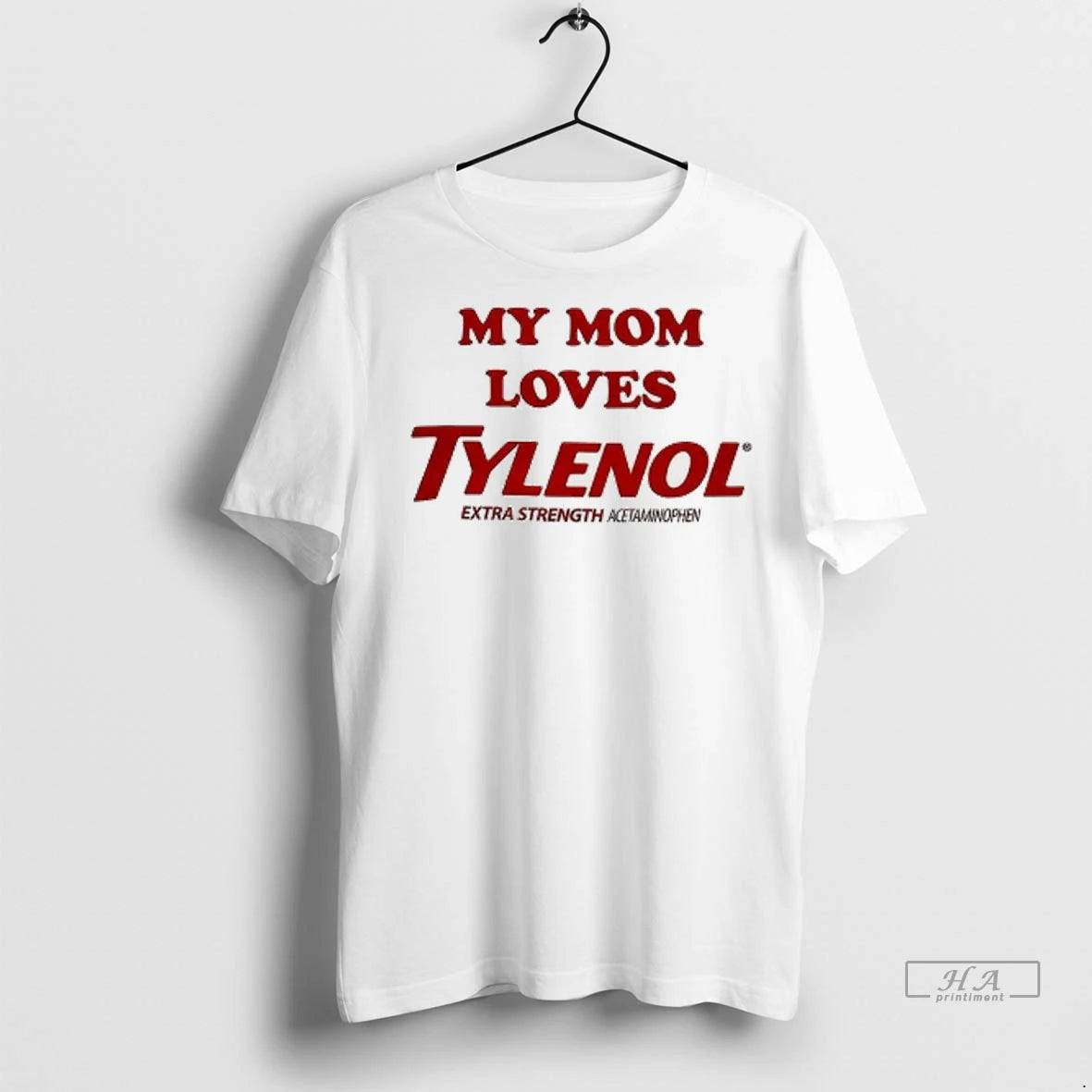 Officials Trendy My Mom Loves Tylenol Extra Strength Acetaminophen Shirt Sweater