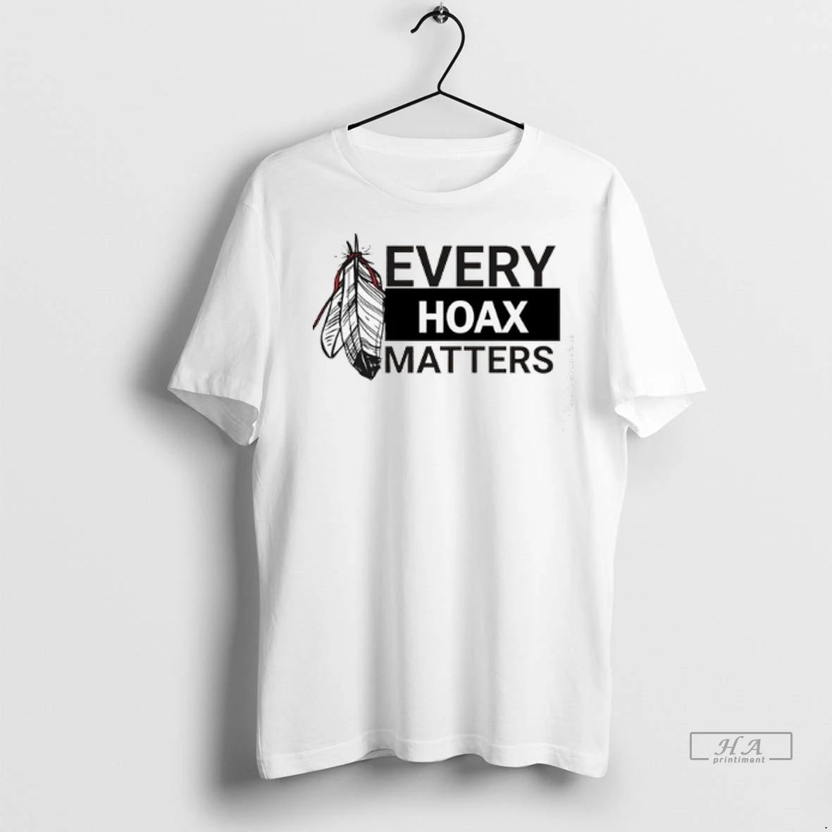 Officials Trendy Native American Every Hoax Matters Shirt Sweater