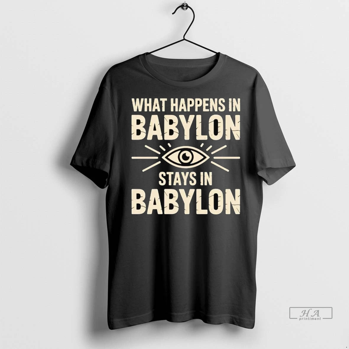 Officials Trendy What Happens In Babylon Stays In Babylon Shirt Sweater