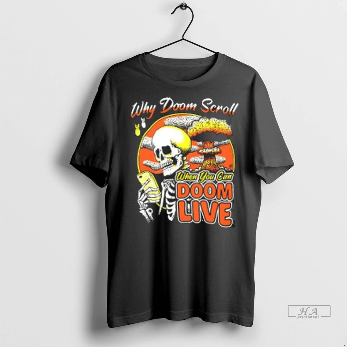 Officials Trendy Why Doom Scroll When You Can Doom Live Skeleton Shirt Sweater