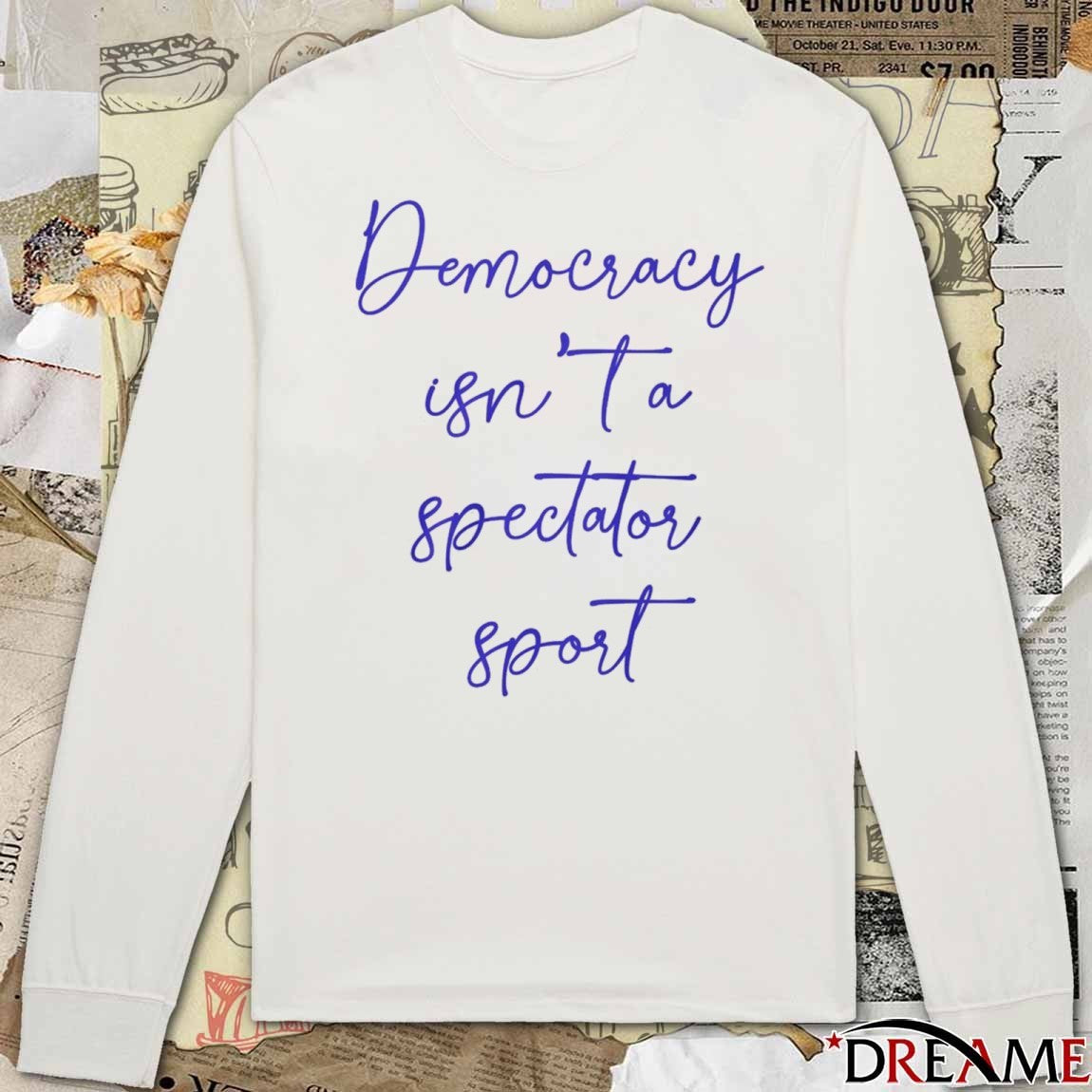 Offiicial Democracy Isn’t A Spectator Sport Nicolle Wallace 2025 t-shirt