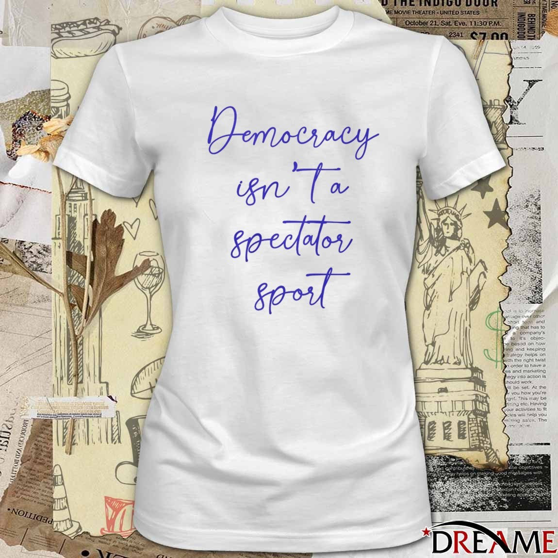 Offiicial Democracy Isn’t A Spectator Sport Nicolle Wallace 2025 t-shirt