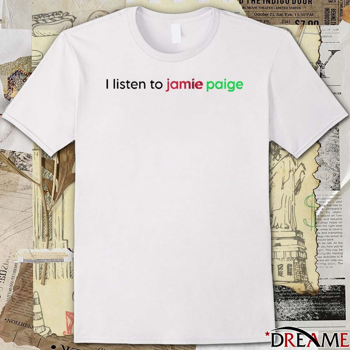 Offiicial I Listen To Jamie Paige 2025 t-shirt