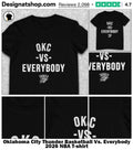 Oklahoma City Thunder Basketball Vs. Everybody 2026 NBA shirt
