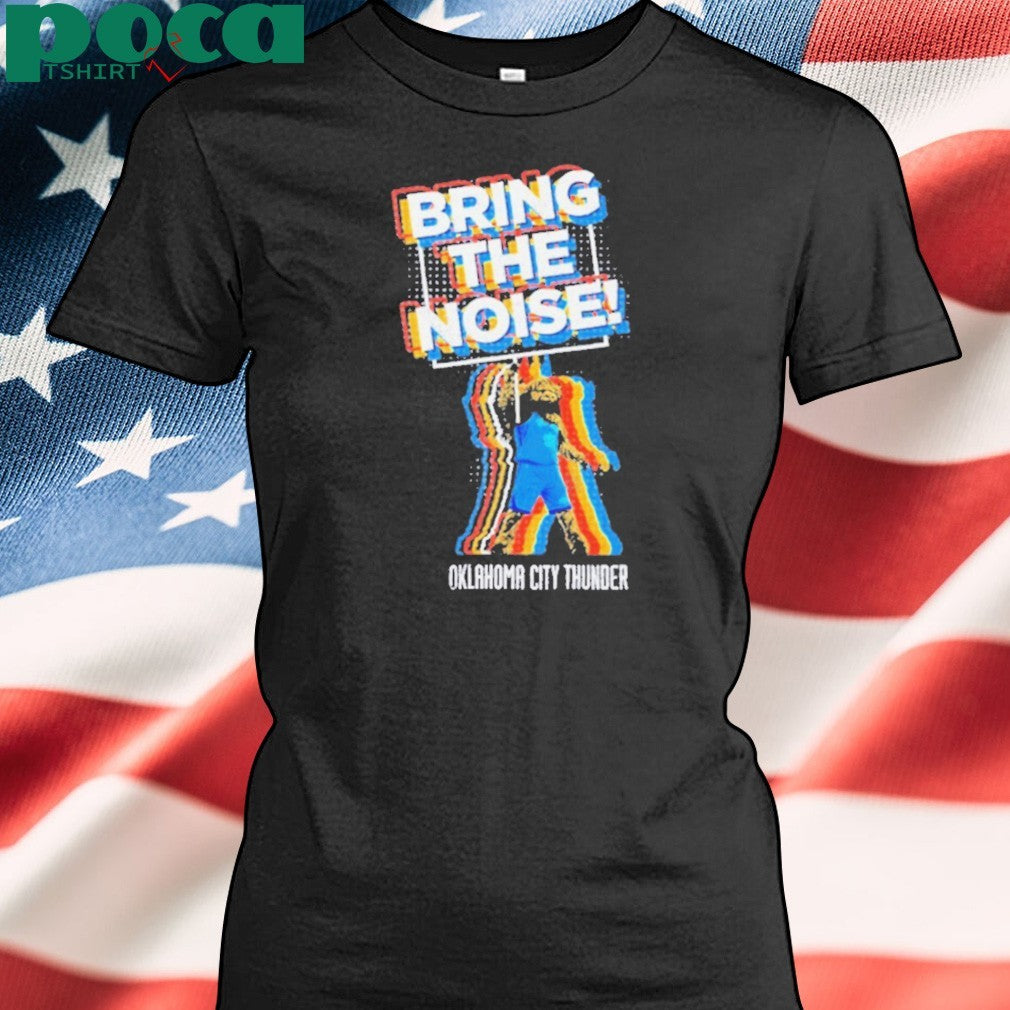 Oklahoma City Thunder Rumble Bring The Noise Mascot shirt