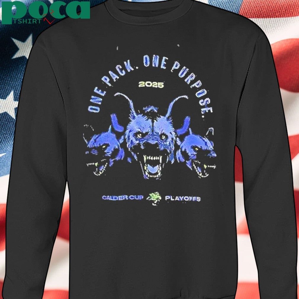 One Pack One Purpose Calder Cup Playoffs 2025 Shirt