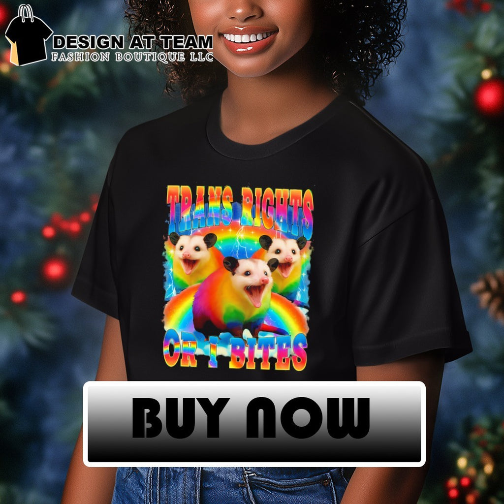 Opossums animal Trans Rights or I Bites shirt