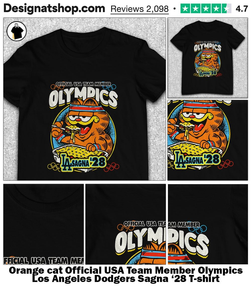 Orange cat Official USA Team Member Olympics Los Angeles Dodgers Sagna ’28 shirt