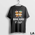 Original Boba Bros 4 Life