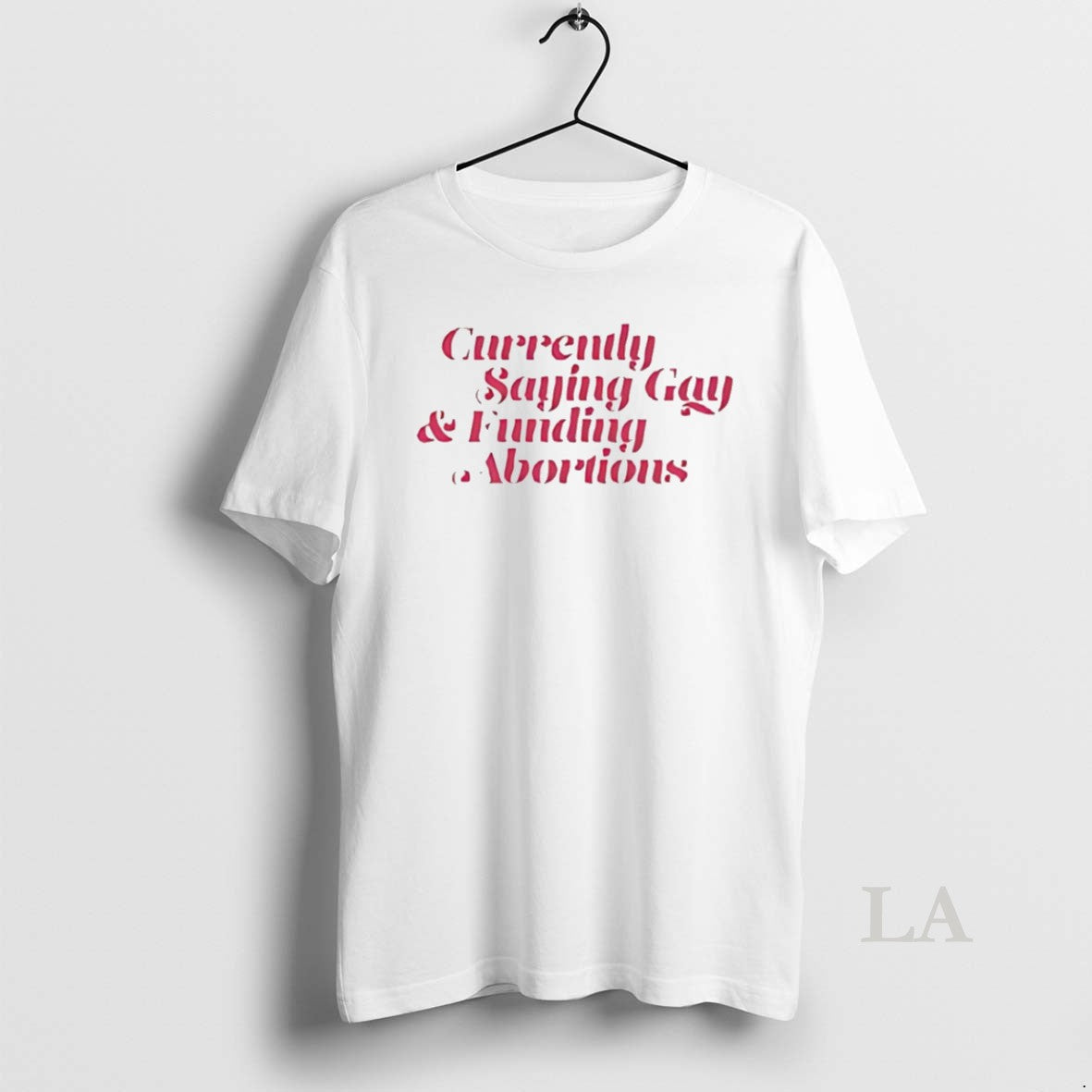 Original Currently Saying Gay And Funding Abortions