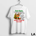 Original Dear Santa Ive Been Good This Year