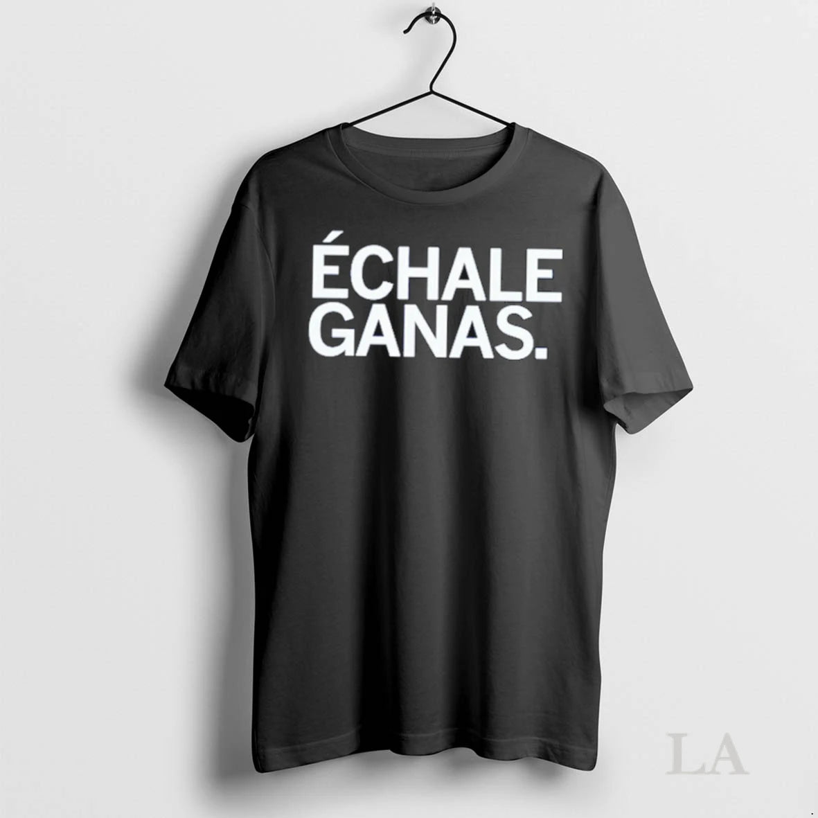 Original Echale Ganas