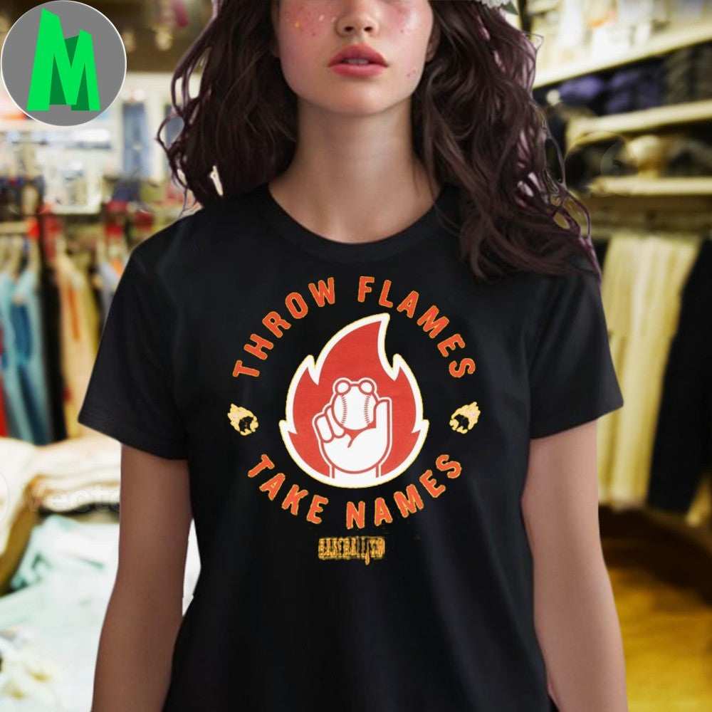 Original Flame Thrower Take Names Baseball T-Shirt