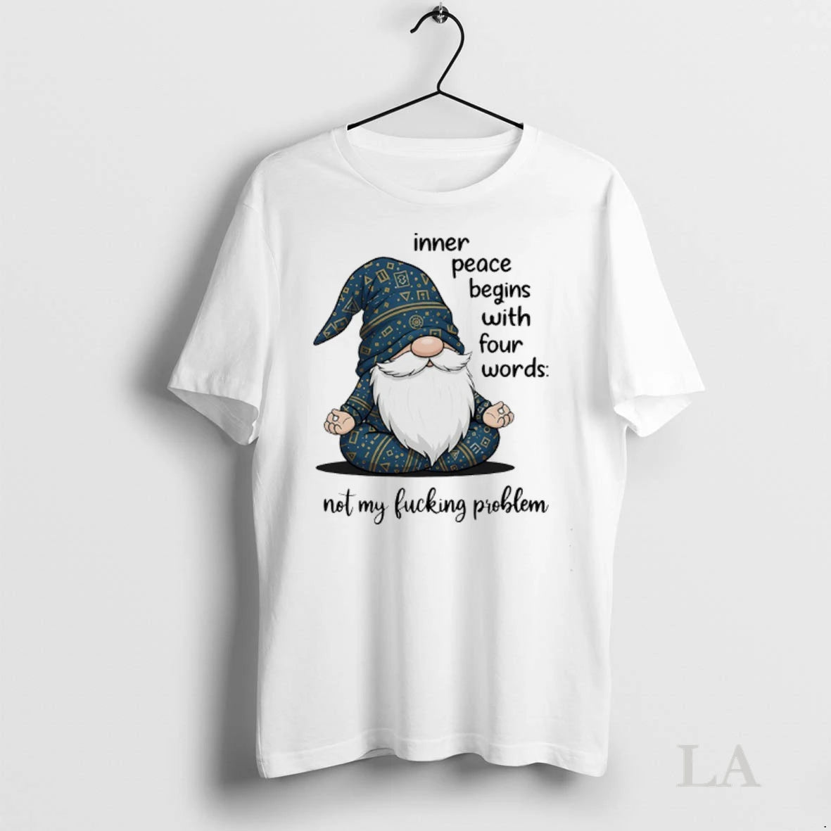 Original Gnome Yoga Inner Peace Begins With Four Words Not My Fucking Problem